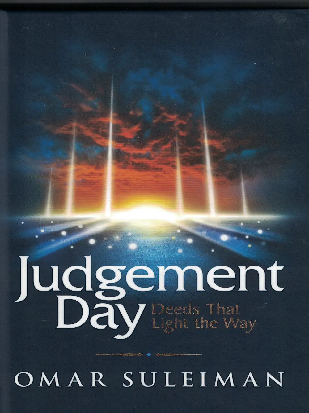 Judgement Day Deeds that light the way