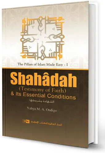 Shahadah Its Essential Condition H B