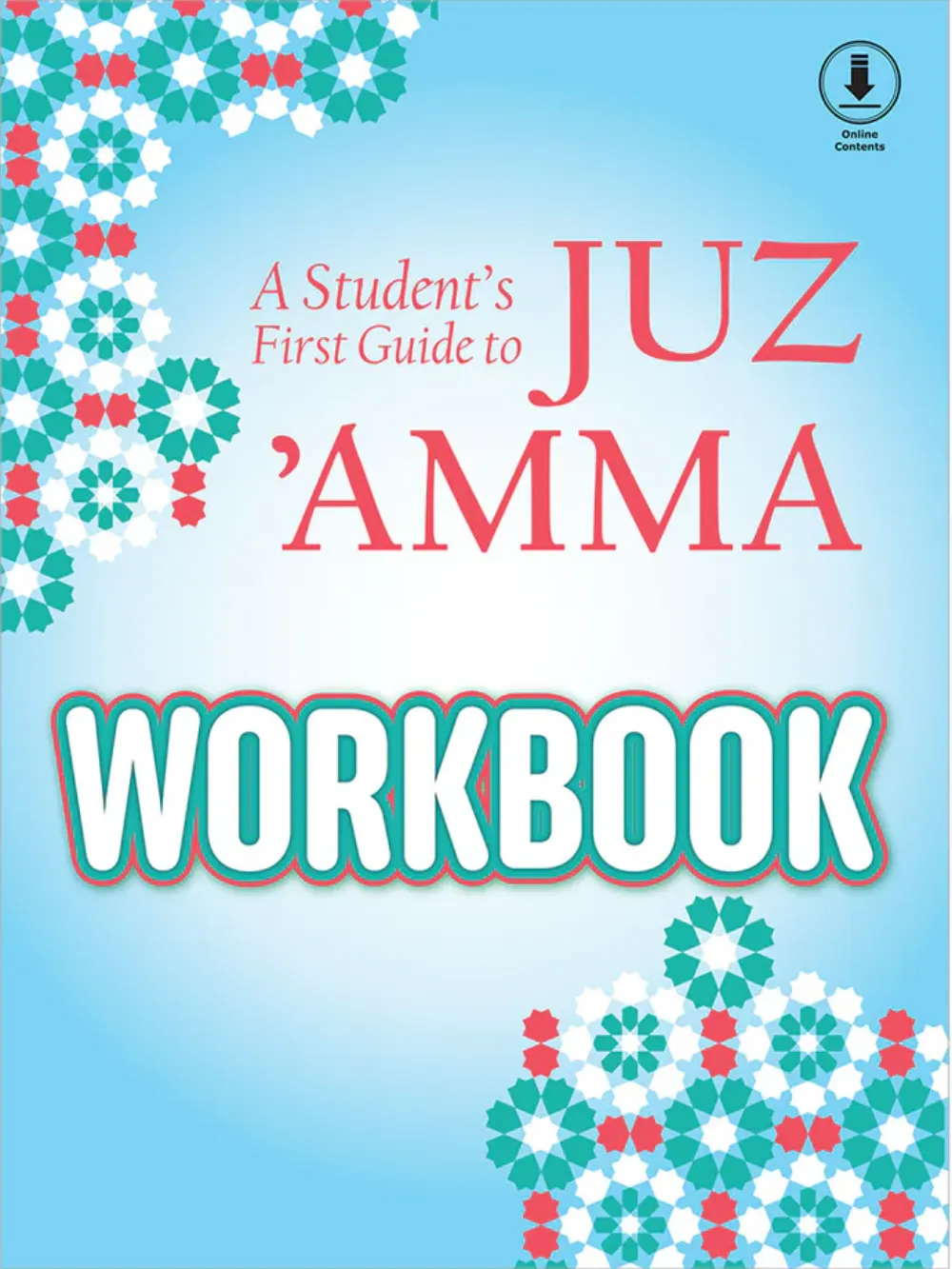 A Student’s First Guide to Juz 'Amma Workbook