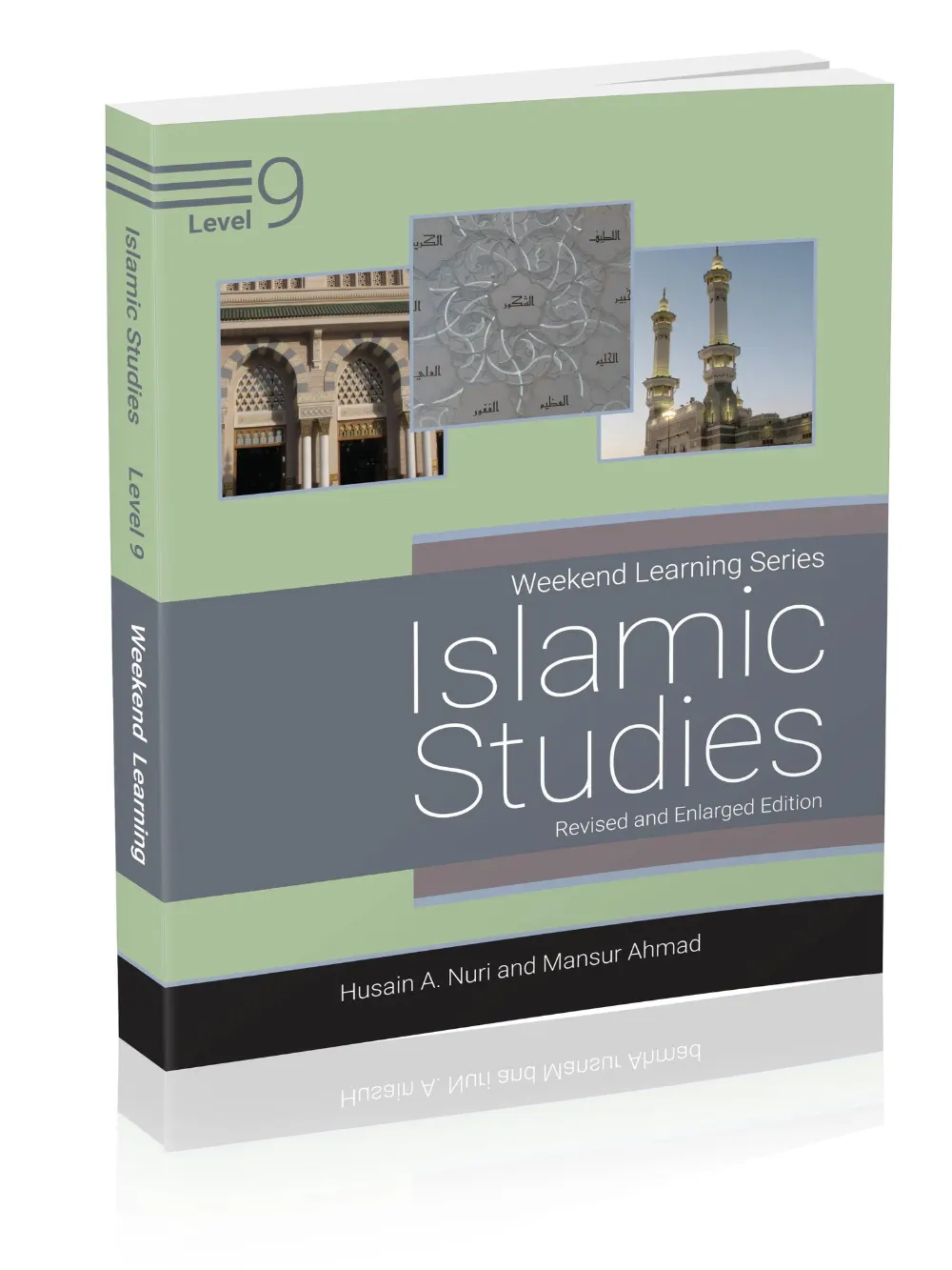 Weekend Learning Islamic Studies: Level 9 (Revised and Enlarged Edition)