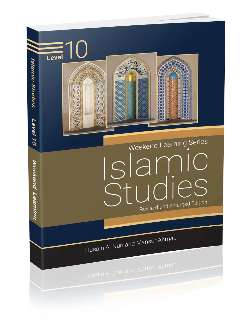 Weekend Learning Islamic Studies: Level 10 (Revised and Enlarged Edition)