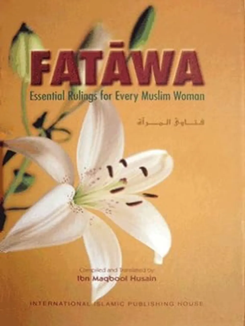 Fatawa Essential Rulings For Ev