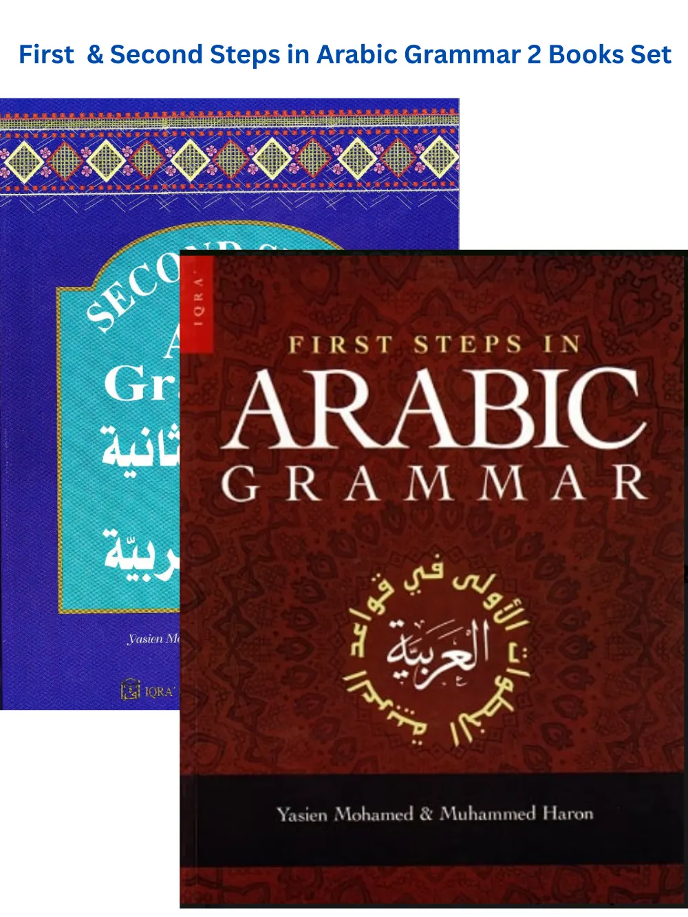 First Second Steps In Arabic Grammar 2 Books Set