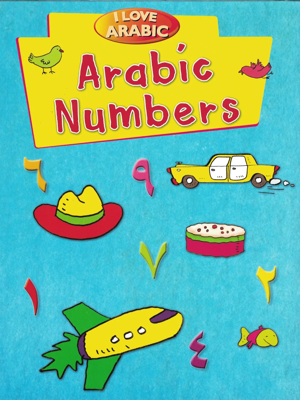 I Love Arabic: Arabic Numbers