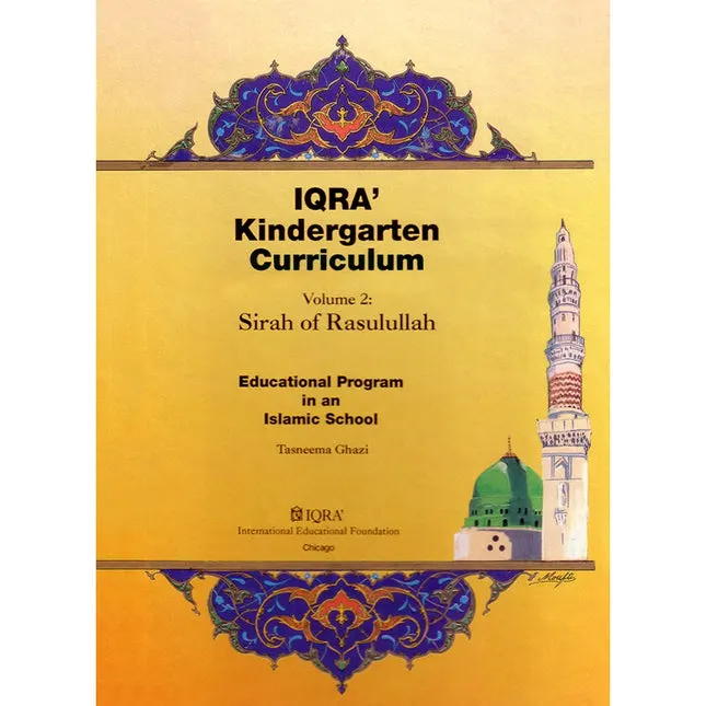 IQRA’ Kindergarten Curriculum – Sirah of Rasulullah Volume 2
