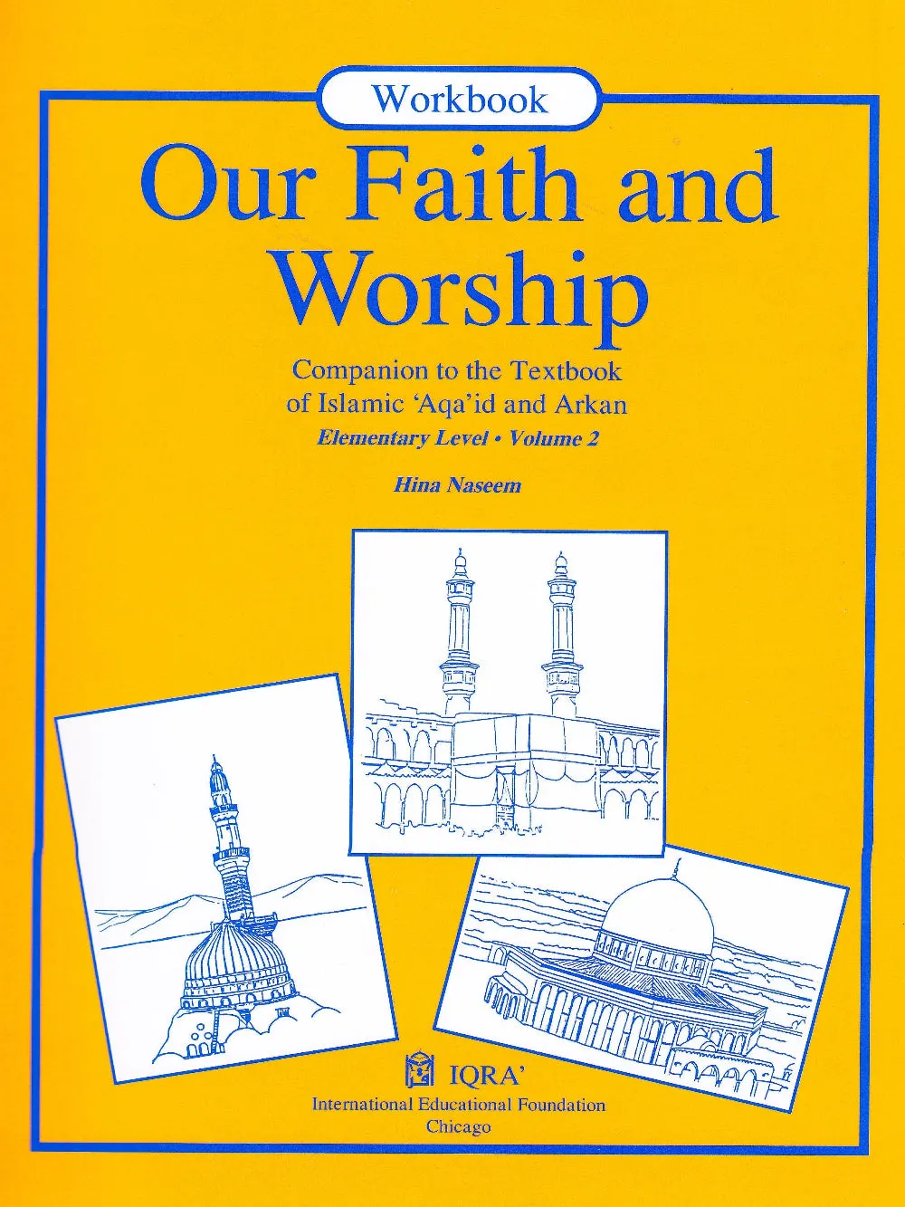 Our Faith and Worship: Volume 2 Workbook