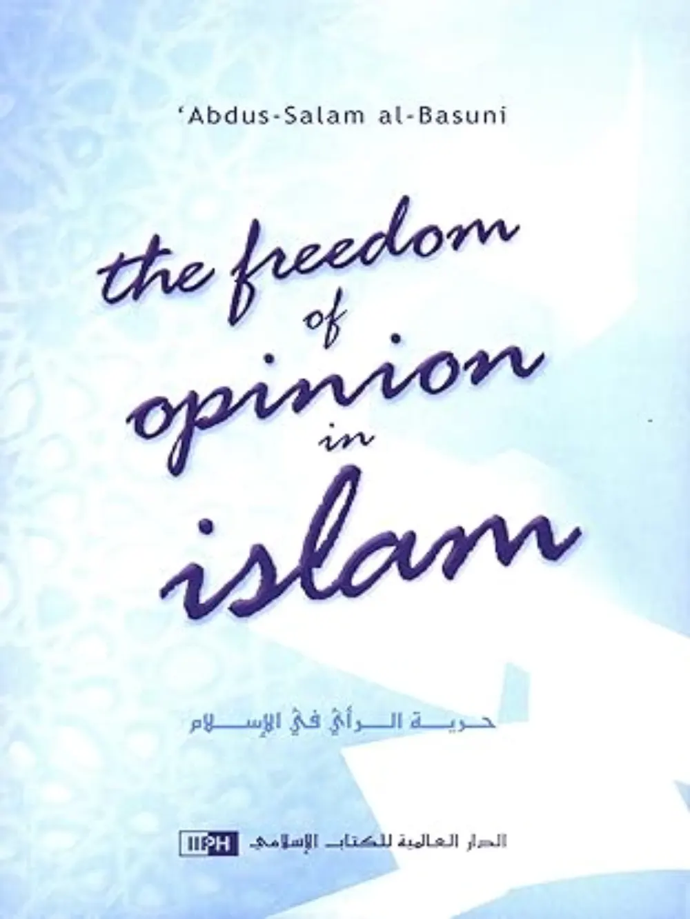 Freedom Of Opinion In Islam