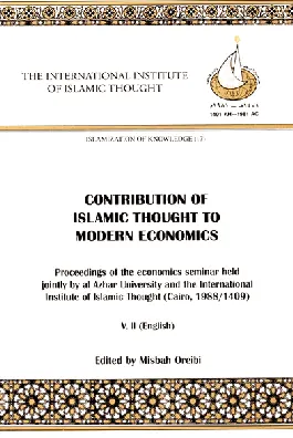 Contributions of Islamic Thought to Modern Economics