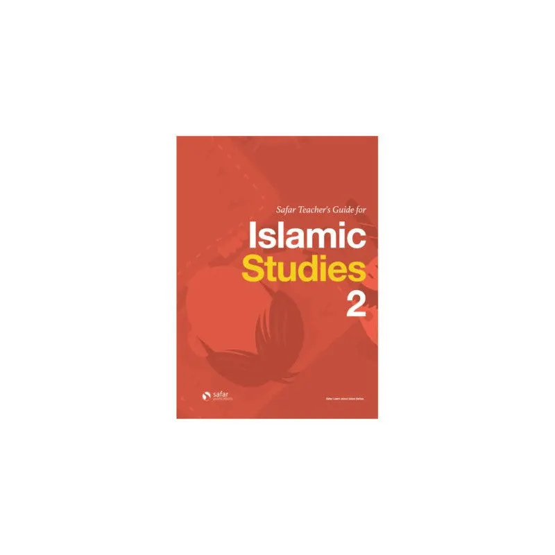 Safar Publications - Teacher’s Guide for Islamic Studies 2