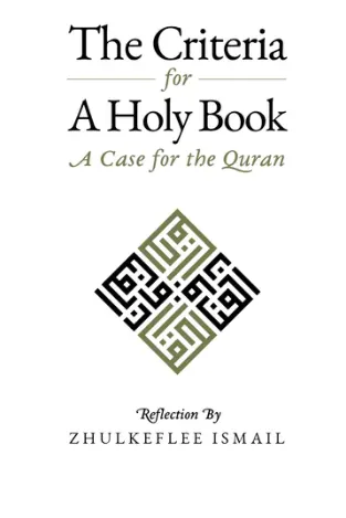 The Criteria for A Holy Book: A Case for the Quran