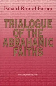 Trialogue of Abrahamic Faiths