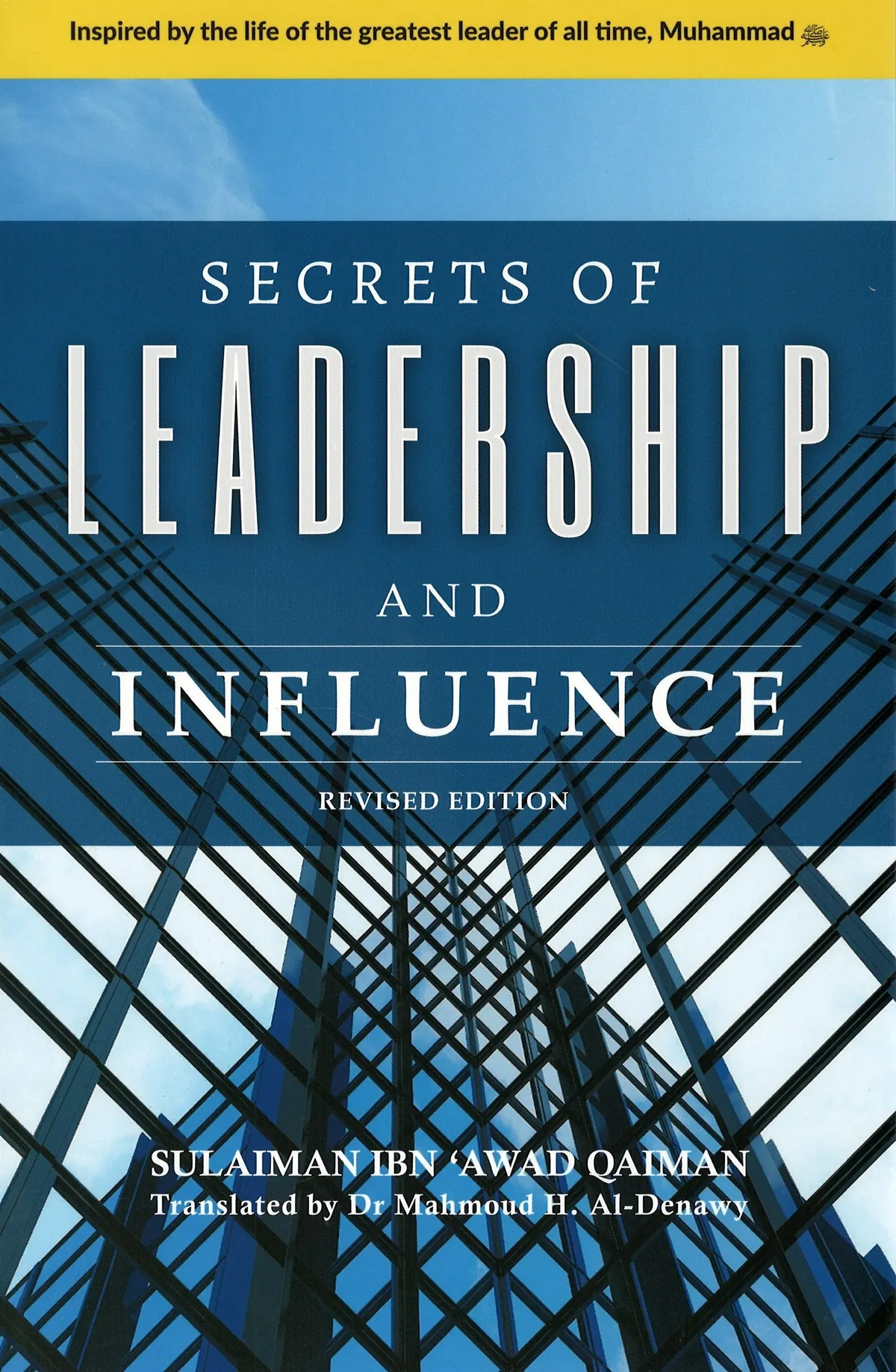 Secrets Of Leadership And Influence (Revised Edition)