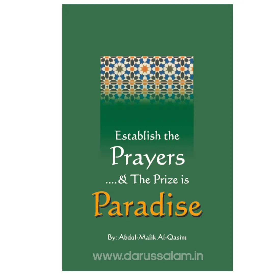 Establish the Prayers & The Prize is Paradise