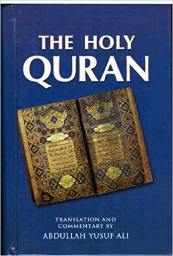 The Holy Quran (Translation and Commentary by Abdullah Yusuf Ali)
