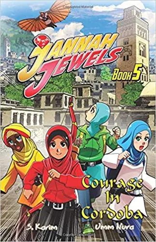 Jannah Jewels Book 5: Courage in Cordoba