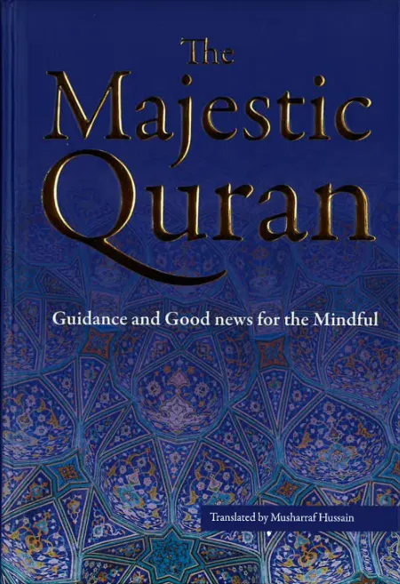 The Majestic Quran - Guidance and Good news for the Mindful (English Translation)