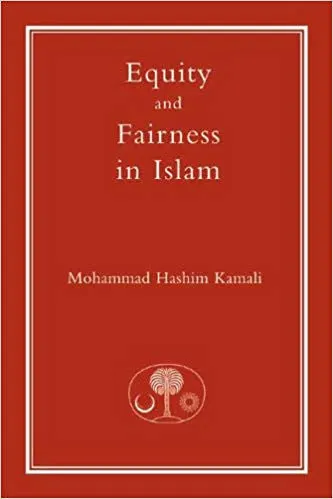 Equity and Fairness in Islam