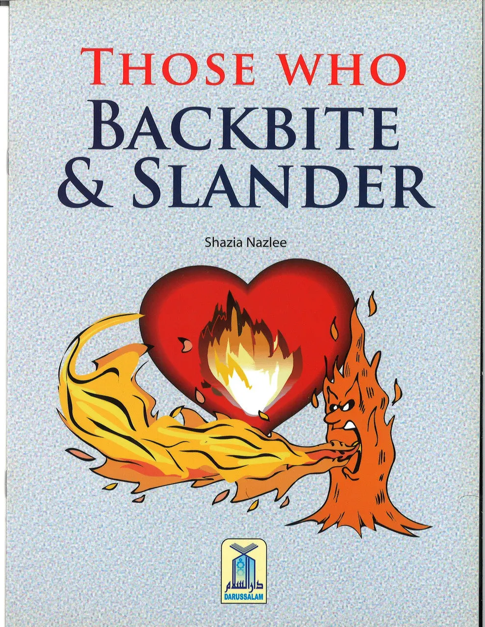 Those Who Backbite & Slander
