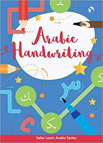Safar Publications - Arabic Handwriting - Learn Arabic Series
