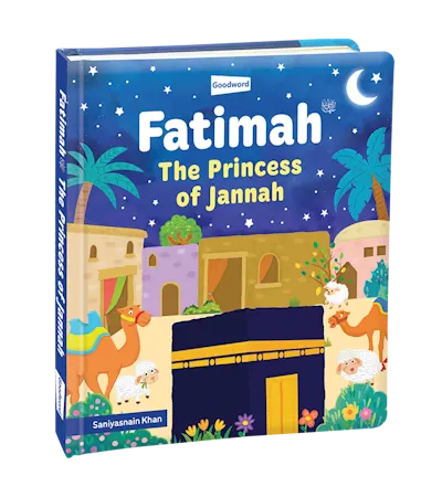 Fatimah: The Princess of Jannah - Board Book
