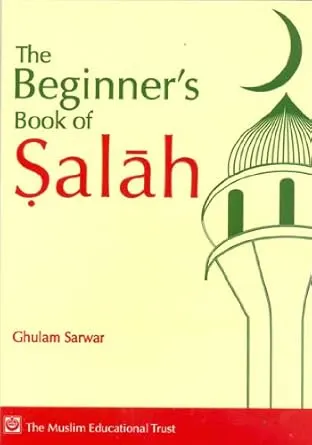 The Beginner's book of Salah