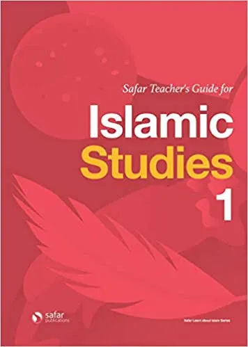 Safar Publications - Teacher's Guide for Islamic Studies 1 - 2nd edition