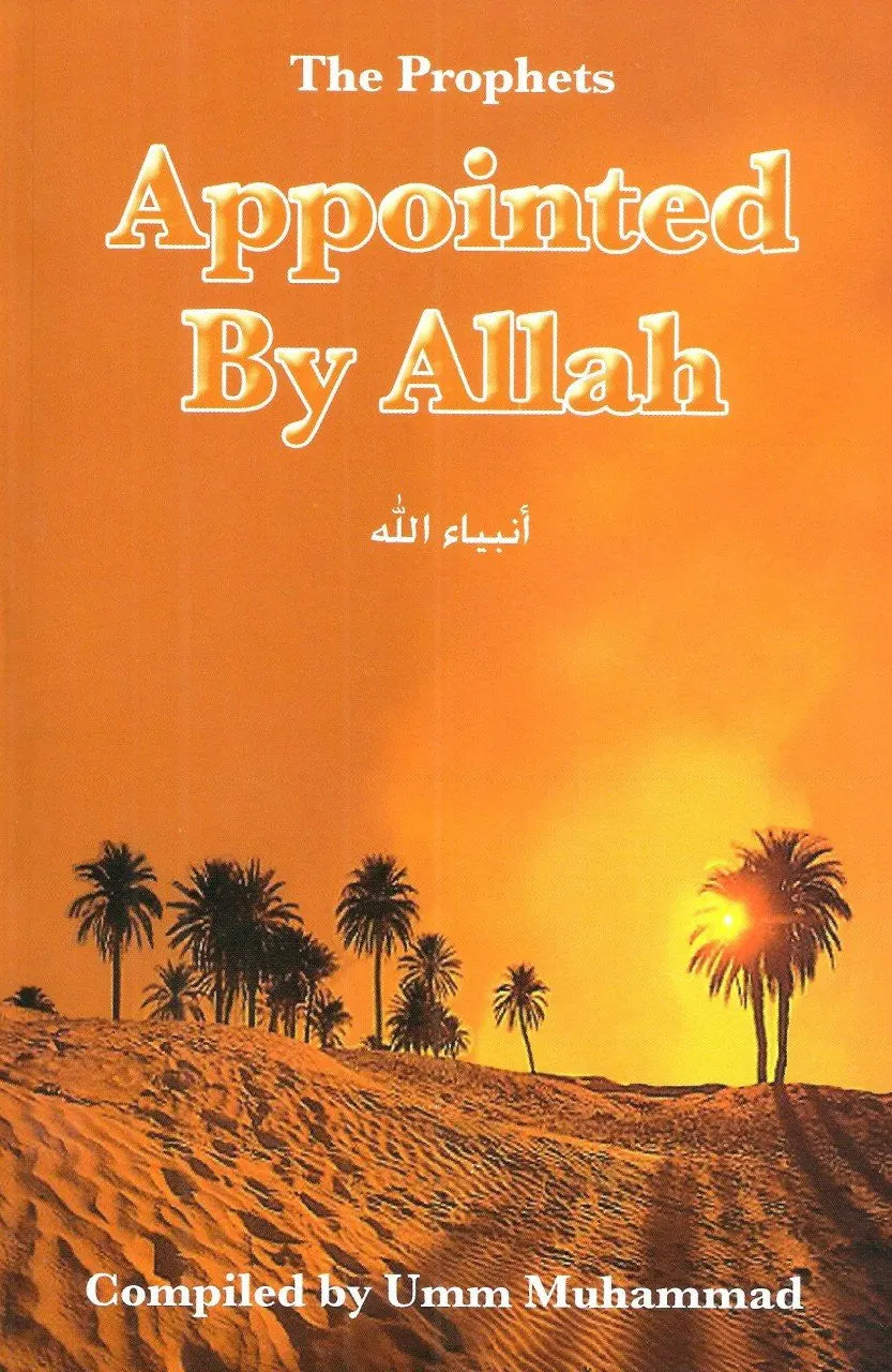 The Prophets Appointed by Allah