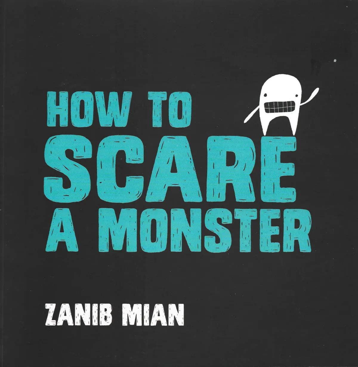How to Scare a Monster
