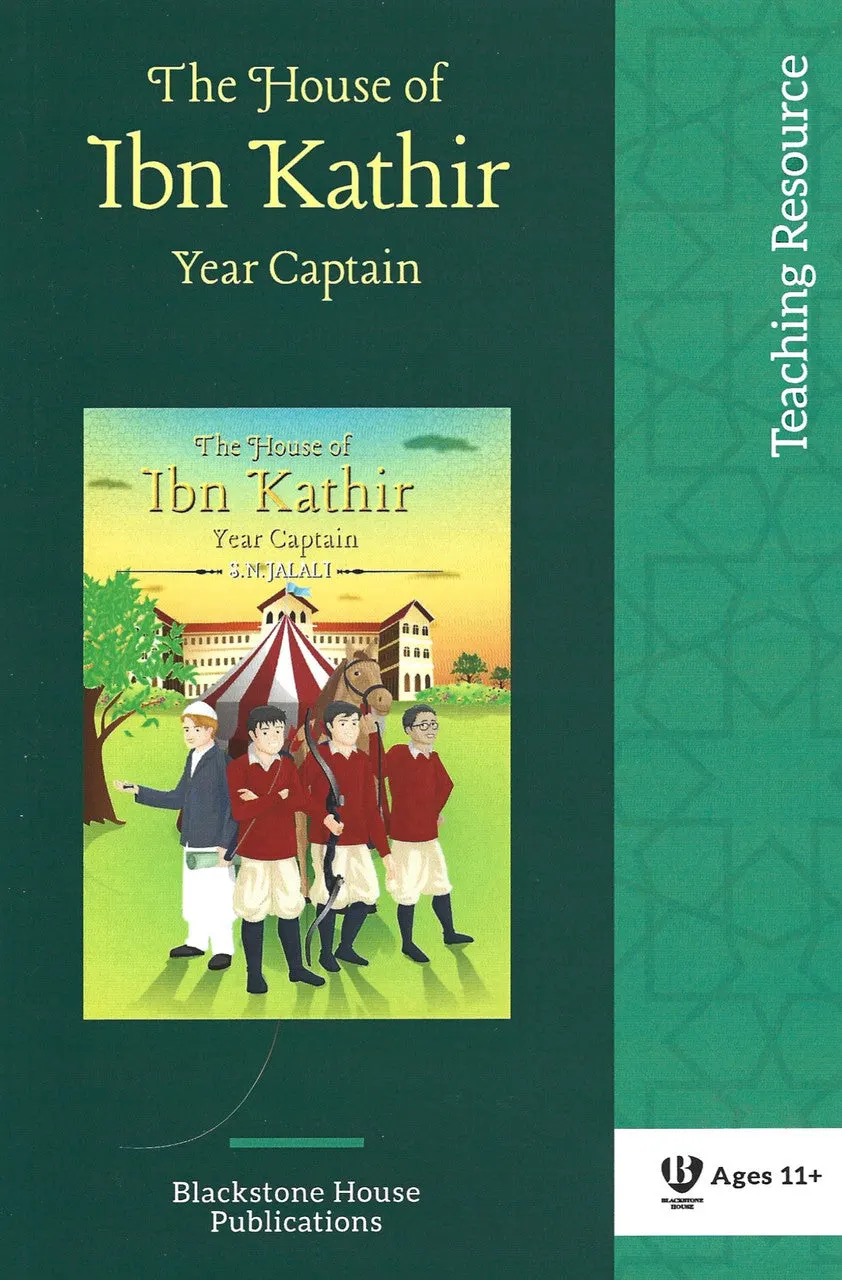 The House of Ibn Kathir - Year Captain - Teaching Resource