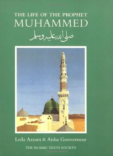 The Life of The Prophet Muhammed (S.A.W.)