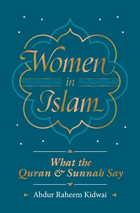 Women in Islam: What the Quran & Sunnah Say
