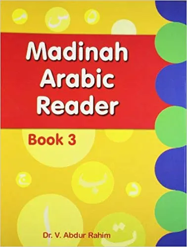 Madinah Arabic Reader Book 3 (2nd Version)