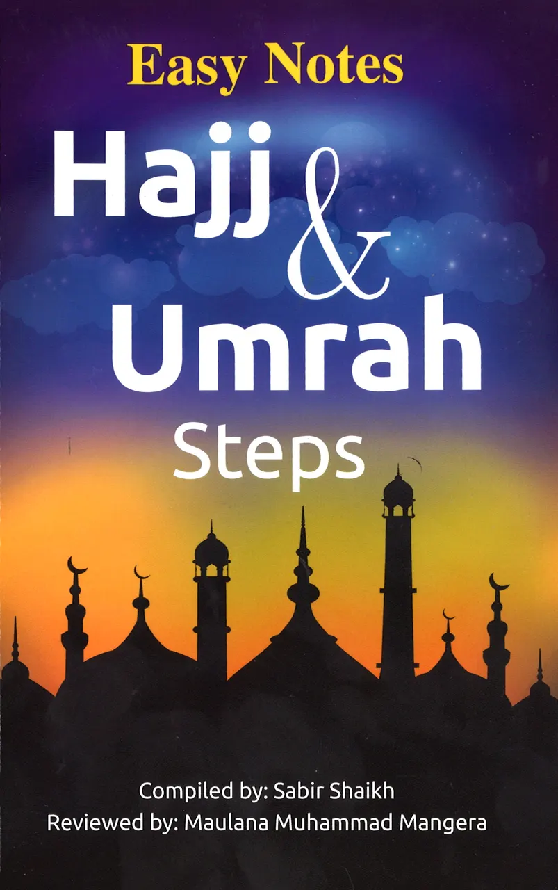 Easy Notes Hajj & Umrah Steps