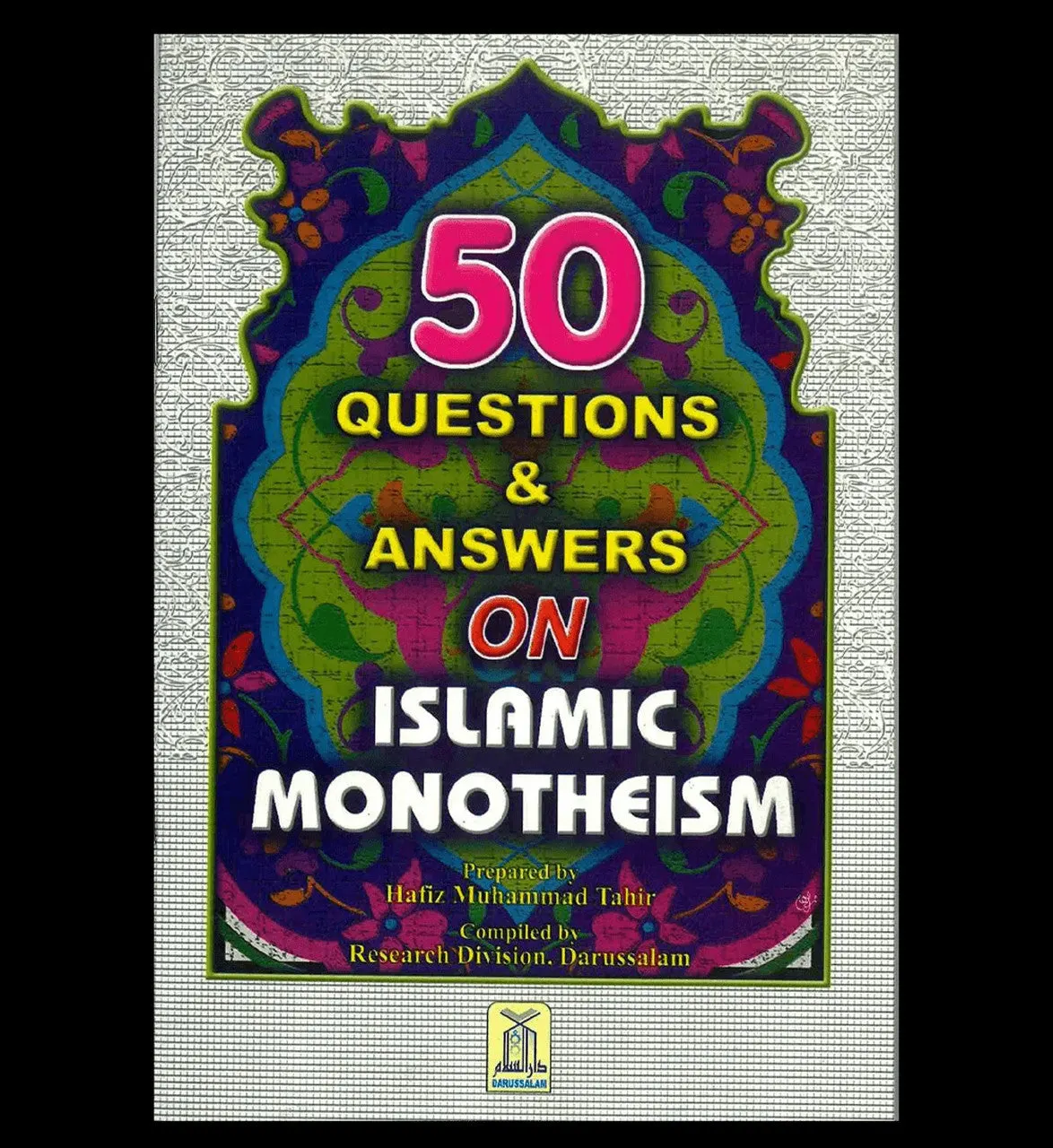 50 Questions & Answers on Islamic Monotheism