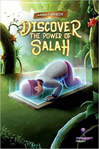 Discover the power of Salah
