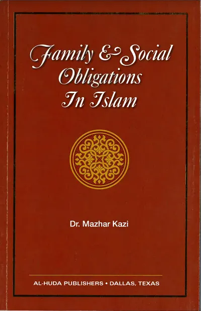 Family & Social Obligations In Islam
