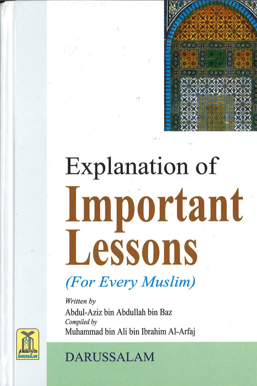 Explanation of Important Lessons (For Every Muslim)