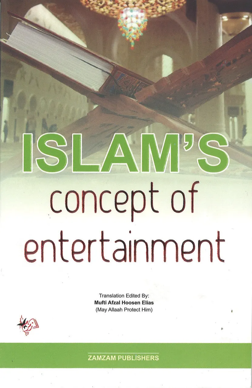 Islam's Concept of Entertainment