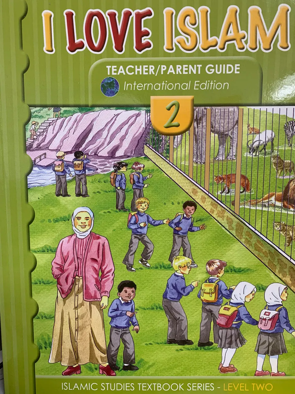 I Love Islam Teacher/Parent Guide: Level 2 (International edition)