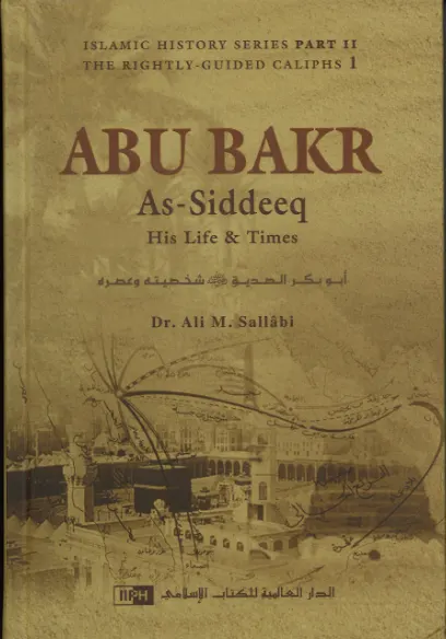 ABU BAKR As-Siddeeq...His life and Times in English