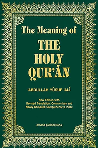 The Meaning of the Holy Qur'an Arabic/English Translation by Abdullah Yusuf Ali (Hardcover)