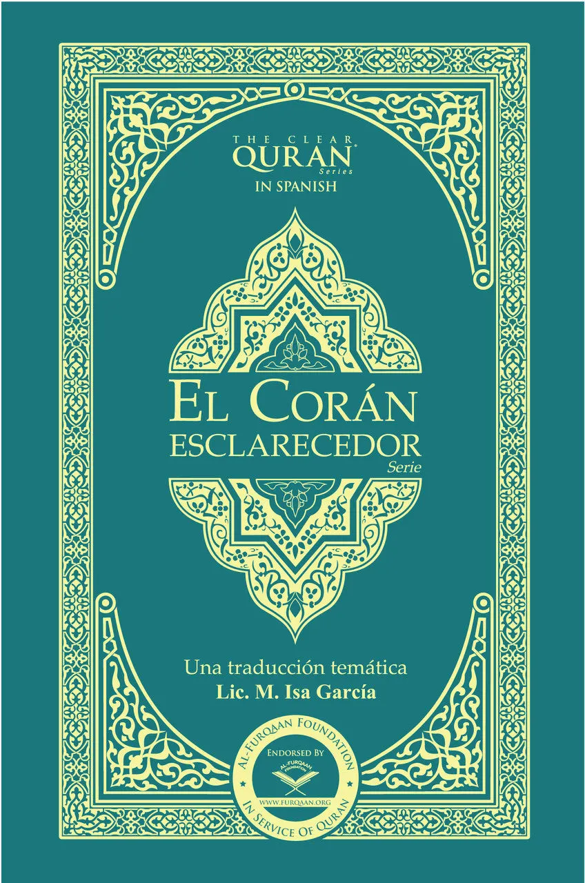 The Clear Quran in Spanish Translation, El Corán – Esclarecedor