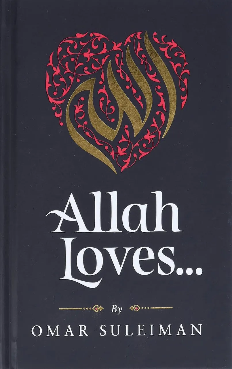 Allah Loves... by Omar Suleiman