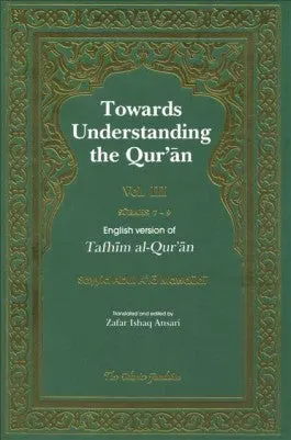Towards Unders. Quran Vol. 3 Surahs 7-9