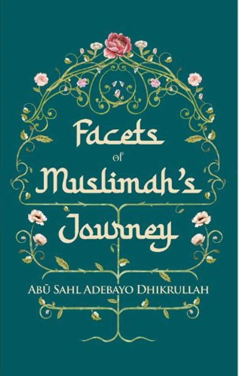 Facets of Muslimah’s Journey