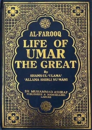Life of Umar: The Great (Volume I)