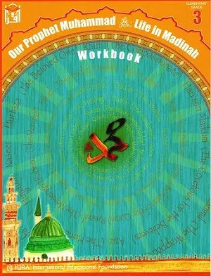Our Prophet Muhammad: Life in Madinah Textbook 3