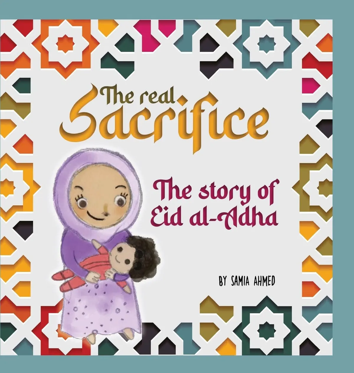 The Real Sacrifice - The Story of Eid Al-Adha