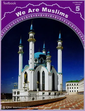 We Are Muslims: Grade 5 Textbook