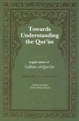 Towards unders. Quran Vol 6 Surahs 22-24